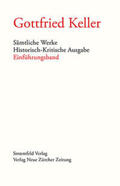 Keller / Morgenthaler / Amrein |  Sämtliche Werke. Historisch-Kritische Ausgabe | Buch |  Sack Fachmedien