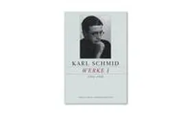 Sprecher / Niederberger |  Karl Schmid, Gesammelte Werke, Werke I | Buch |  Sack Fachmedien