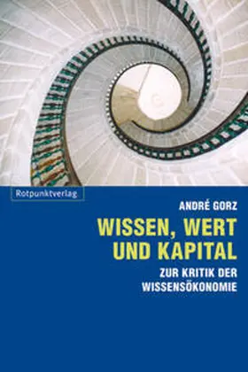 Gorz |  Wissen, Wert und Kapital | Buch |  Sack Fachmedien