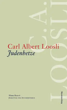 Loosli |  Judenhetze | Buch |  Sack Fachmedien