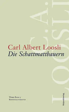 Loosli |  Die Schattmattbauern | Sonstiges |  Sack Fachmedien