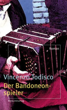 Todisco |  Der Bandoneonspieler | Buch |  Sack Fachmedien