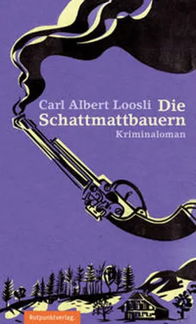 Loosli |  Die Schattmattbauern | Buch |  Sack Fachmedien