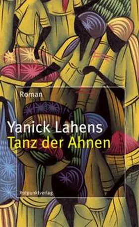 Lahens |  Tanz der Ahnen | Buch |  Sack Fachmedien