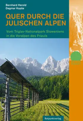 Herold / Kopse / Kopše |  Quer durch die Julischen Alpen | Buch |  Sack Fachmedien