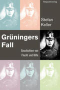 Keller |  Grüningers Fall | Buch |  Sack Fachmedien