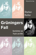 Keller |  Grüningers Fall | eBook | Sack Fachmedien