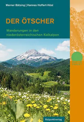 Baetzing / Bätzing / Hoffert-Hösl |  Der Ötscher | Buch |  Sack Fachmedien
