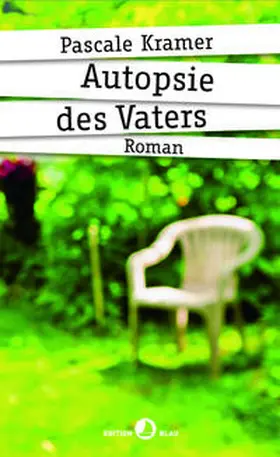 Kramer |  Autopsie des Vaters | Buch |  Sack Fachmedien