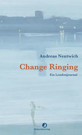 Nentwich |  Change Ringing | Buch |  Sack Fachmedien