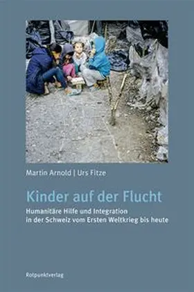 Arnold / Fitze | Kinder auf der Flucht | E-Book | www.sack.de