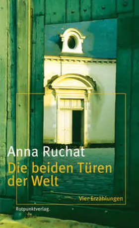 Ruchat |  Die beiden Türen der Welt | Buch |  Sack Fachmedien