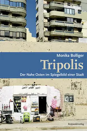 Bolliger |  Tripolis | Buch |  Sack Fachmedien