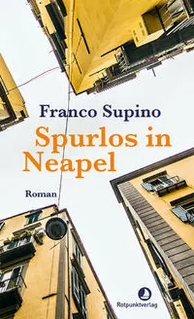 Supino |  Spurlos in Neapel | Buch |  Sack Fachmedien