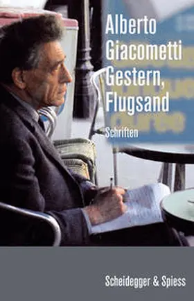 Giacometti / Palmer / Chaussende |  Gestern, Flugsand | Buch |  Sack Fachmedien