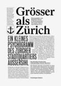 Schärer / Wyss |  Grösser als Zürich | Buch |  Sack Fachmedien
