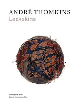 Kunz / Streckel |  André Thomkins – Lackskins | Buch |  Sack Fachmedien