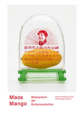 Murck |  Maos Mango. Massenkult der Kulturrevolution | Buch |  Sack Fachmedien