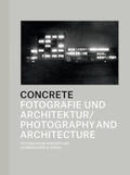 Janser / Seelig / Stahel |  Concrete - Architektur und Fotografie | Buch |  Sack Fachmedien
