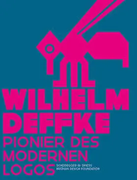 Bröhan Design Foundation, Berlin |  Pionier des modernen Logos | Buch |  Sack Fachmedien