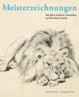 Zürcher Kunstgesellschaft / Kunsthaus Zürich |  Meisterzeichnungen | Buch |  Sack Fachmedien