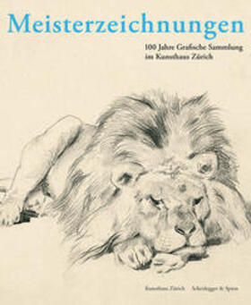 Zürcher Kunstgesellschaft / Kunsthaus Zürich | Meisterzeichnungen | Buch | 978-3-85881-450-0 | sack.de