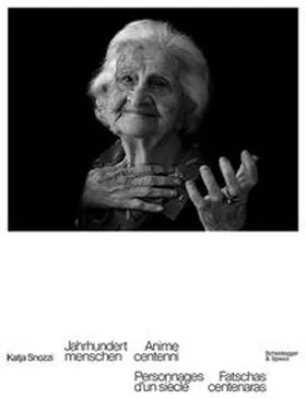 Snozzi |  Katja Snozzi - Jahrhundertmenschen | Buch |  Sack Fachmedien