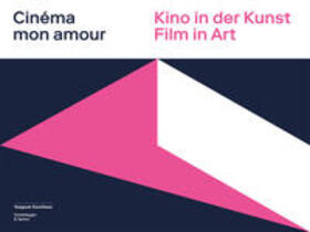 Schuppli / Aargauer Kunsthaus, Aarau |  Cinéma mon amour | Buch |  Sack Fachmedien