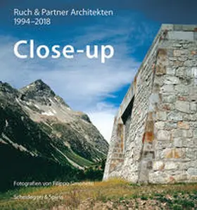  Close-up – Ruch & Partner Architekten 1994–2018 | Buch |  Sack Fachmedien