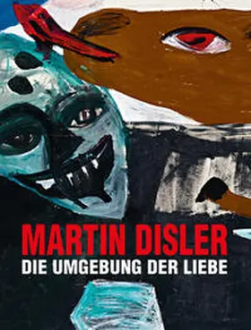 Kunz |  Martin Disler – Die Umgebung der Liebe | Buch |  Sack Fachmedien