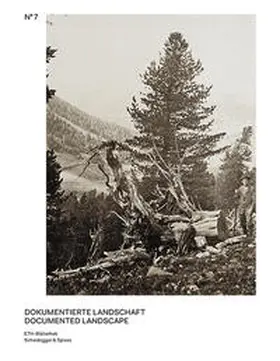 Weidmann / Gasser / Graf |  Dokumentierte Landschaft | Buch |  Sack Fachmedien
