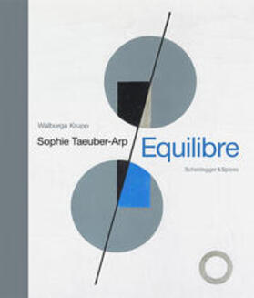 Krupp / Affentranger-Kirchrath |  Sophie Taeuber-Arp - Equilibre | Buch |  Sack Fachmedien