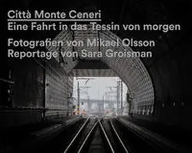 Olsson / Groisman / Vitt |  Città Monte Ceneri | Buch |  Sack Fachmedien