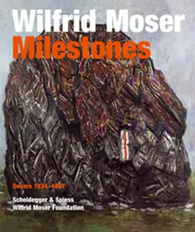 Frehner / Grütter |  Wilfrid Moser. Milestones | Buch |  Sack Fachmedien