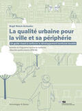 Wehrli-Schindler / Programme nationale de recherche 65 |  La qualité urbaine pour la ville et sa périphérie | Buch |  Sack Fachmedien