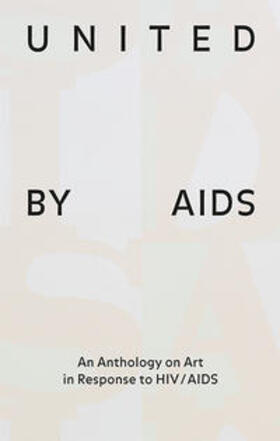 Gygax / Munder | United by AIDS | Buch | 978-3-85881-839-3 | sack.de