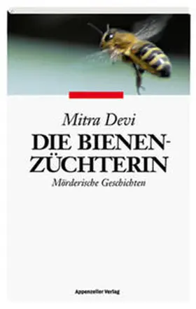 Devi |  Die Bienenzüchterin | Buch |  Sack Fachmedien