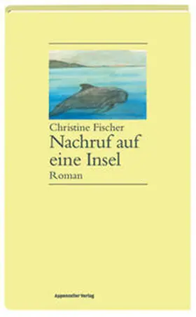 Fischer |  Nachruf auf eine Insel | Buch |  Sack Fachmedien