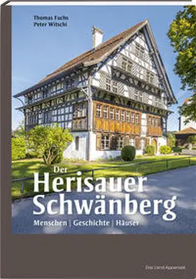 Fuchs / Witschi |  Der Herisauer Schwänberg | Buch |  Sack Fachmedien