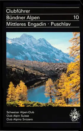 Condrau / Candinas |  Clubführer Bündner Alpen 10 | Buch |  Sack Fachmedien