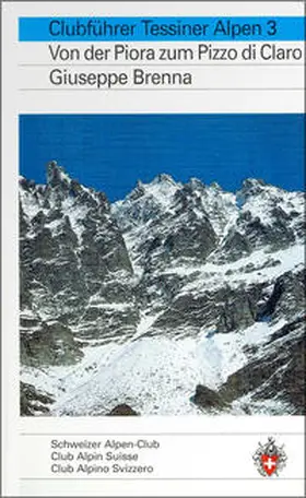 Brenna |  Clubführer Tessiner Alpen 3 | Buch |  Sack Fachmedien