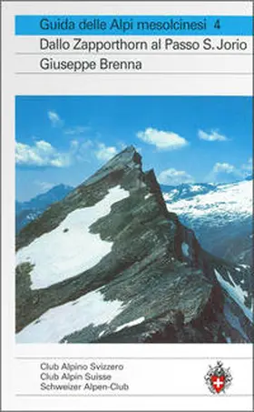 Brenna |  Guida delle Alpi mesolcinesi 4 | Buch |  Sack Fachmedien