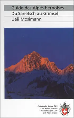 Mosimann |  Guide des Alpes bernoises | Buch |  Sack Fachmedien