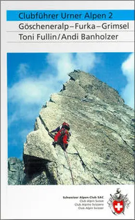 Fullin / Banholzer |  Clubführer Urner Alpen 2 | Buch |  Sack Fachmedien