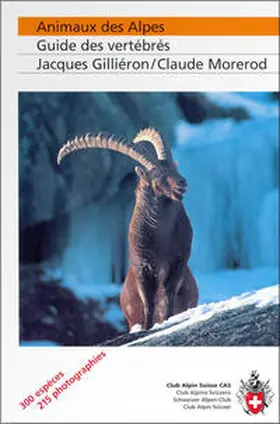 Gilliéron / Morerod |  Animaux des Alpes | Buch |  Sack Fachmedien
