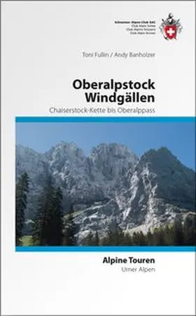 Fullin / Banholzer |  Oberalpstock Windgällen | Buch |  Sack Fachmedien