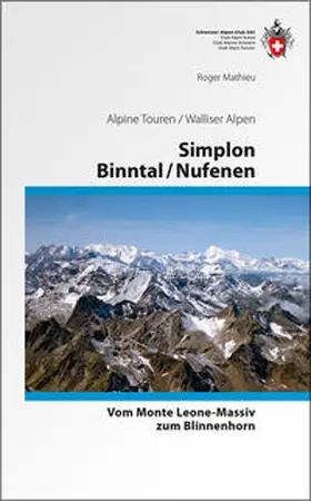 Mathieu |  Simplon / Binntal / Nufenen | Buch |  Sack Fachmedien