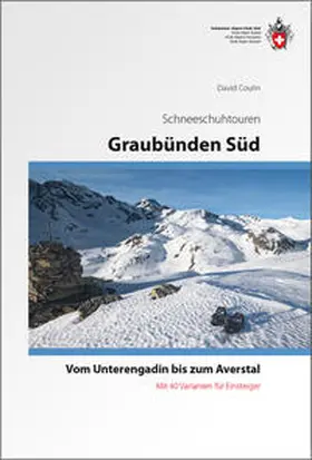 Coulin |  Graubünden Süd Schneeschuhtouren-Führer | Buch |  Sack Fachmedien
