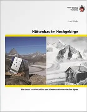 Gibello |  Hüttenbau im Hochgebirge | Buch |  Sack Fachmedien