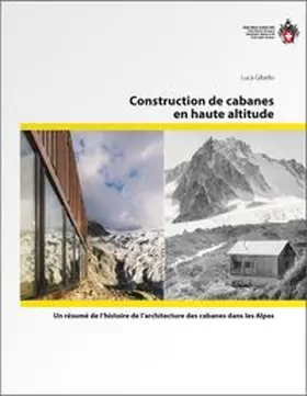 Gibello |  Construction de cabanes en haute altitude | Buch |  Sack Fachmedien